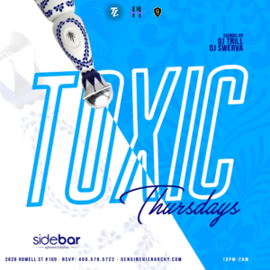 Toxic Thursdays X Three bottle minimum (deposit)